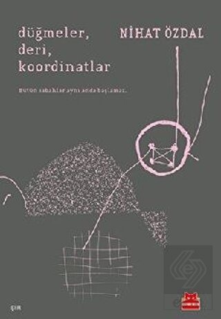 DÜĞMELER, DERİ, KOORDİNATLAR